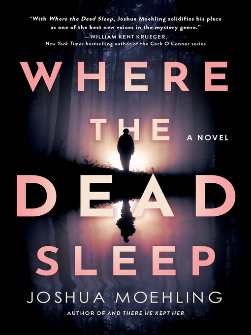 Title details for Where the Dead Sleep by Joshua Moehling - Wait list